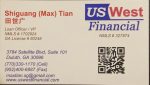 Shiguang (Max) Tian, US West Financial